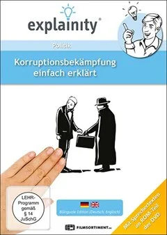 Schulfilm explainity® Erklärvideo - Korruptionsbekämpfung einfach erklärt downloaden oder streamen