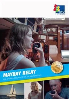 Schulfilm Mayday Relay - Eine Dilemma-Geschichte für die Sekundarstufe downloaden oder streamen