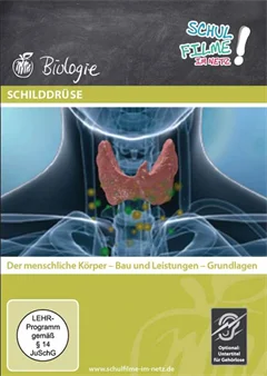 Schulfilm Schilddrüse - Energieumsatz - (Inklusive Gehörlosen-Fassung) downloaden oder streamen