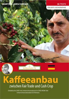 Schulfilm Kaffeeanbau - Zwischen Fair Trade und Cash Crop downloaden oder streamen