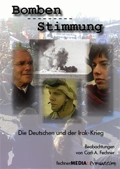 Schulfilm Bomben-Stimmung - Die Deutschen und der Irak-Krieg downloaden oder streamen
