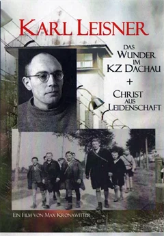 Schulfilm Karl Leisner - Christ aus Leidenschaft downloaden oder streamen