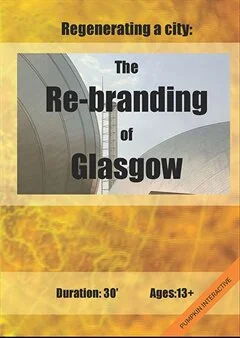Schulfilm Regenerating a City: the re-branding of Glasgow - Reihe: Geography downloaden oder streamen