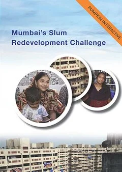 Schulfilm Mumbai's Slum Redevelopment: Bottom up or top down? - Reihe: Geography downloaden oder streamen