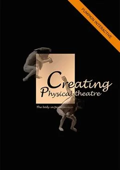 Schulfilm Creating Physical  Theatre - Reihe: Drama downloaden oder streamen