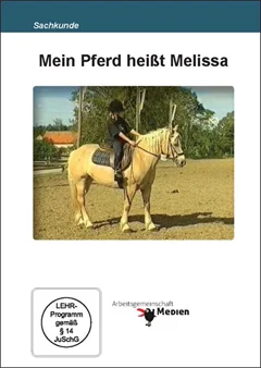 Schulfilm Mein Pferd heißt Melissa downloaden oder streamen