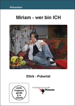 Schulfilm Miriam - wer bin ICH - Ethik - Pubertät downloaden oder streamen