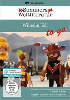 Schulfilm Wilhelm Tell to go - Friedrich Schiller kompakt und cool verplaymobilisiert downloaden oder streamen