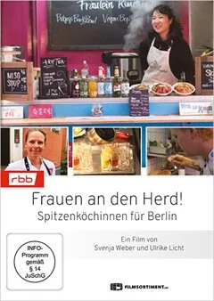 Schulfilm Frauen an den Herd - Spitzenköchinnen für Berlin downloaden oder streamen