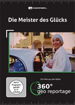 Schulfilm 360° - Die GEO-Reportage: Die Meister des Glücks downloaden oder streamen