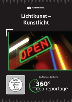 Schulfilm 360° - Die GEO-Reportage: Lichtkunst - Kunstlicht downloaden oder streamen