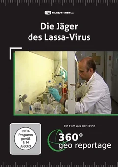 Schulfilm 360° - Die GEO-Reportage: Die Jäger des Lassa-Virus downloaden oder streamen