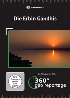 Schulfilm 360° - Die GEO-Reportage: Die Erbin Gandhis downloaden oder streamen