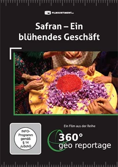 Schulfilm 360° - Die GEO-Reportage: Safran - Ein blühendes Geschäft downloaden oder streamen