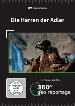 Schulfilm 360° - Die GEO-Reportage: Die Herren der Adler downloaden oder streamen