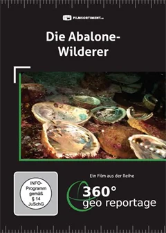 Schulfilm 360° - Die GEO-Reportage: Die Abalone-Wilderer downloaden oder streamen