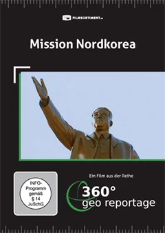 Schulfilm 360° - Die GEO-Reportage: Mission Nordkorea downloaden oder streamen