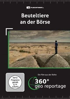 Schulfilm 360° - Die GEO-Reportage: Beuteltiere an der Börse downloaden oder streamen