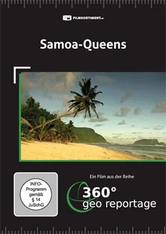 Schulfilm 360° - Die GEO-Reportage: Samoa-Queens downloaden oder streamen