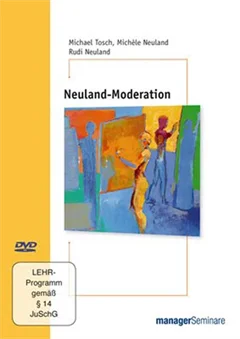 Schulfilm Neuland-Moderation - Die Methode für erfolgreiches Arbeiten in und mit Teams downloaden oder streamen