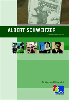 Schulfilm Albert Schweitzer - Leben mit einer Vision downloaden oder streamen