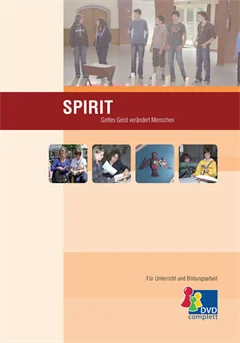 Schulfilm Spirit - Gottes Geist verändert Menschen downloaden oder streamen