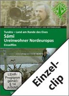 Schulfilm Tundra ‒ Land am Rande des Eises - Einzelclip Sámi ‒ Ureinwohner Nordeuropas downloaden oder streamen