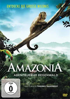 Schulfilm Amazonia - Abenteuer im Regenwald - Entdecke die grosse Wildnis downloaden oder streamen
