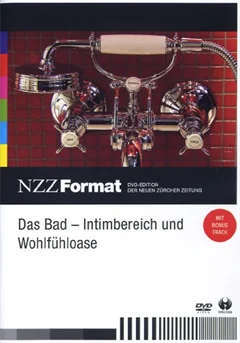 Schulfilm Das Bad - Intimbereich und Wohlfühloase - NZZ Format downloaden oder streamen