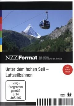 Schulfilm Unter dem hohen Seil - Luftseilbahnen - NZZ Format downloaden oder streamen