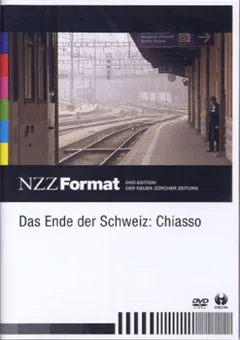 Schulfilm Das Ende der Schweiz: Chiasso - NZZ Format downloaden oder streamen