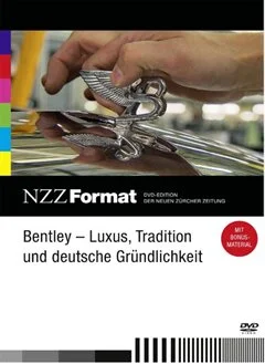 Schulfilm Bentley - Luxus, Tradition und deutsche Gründlichkeit - NZZ-Format downloaden oder streamen