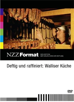 Schulfilm Deftig und raffiniert: Walliser Küche - NZZ-Format downloaden oder streamen