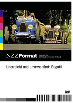 Schulfilm Unerreicht und unverschämt: Bugatti - NZZ-Format downloaden oder streamen