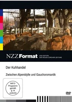 Schulfilm Der Kuhhandel - Zwischen Alpenidylle und Gauchoromantik downloaden oder streamen