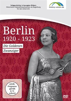 Schulfilm Berlin 1920 - 1923: Die Goldenen Zwanziger downloaden oder streamen