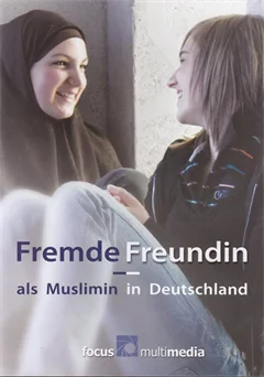 Schulfilm Fremde Freundin - als Muslimin in Deutschland downloaden oder streamen