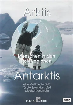 Schulfilm Arktis, Antarktis: Menschen in den Polarregionen downloaden oder streamen