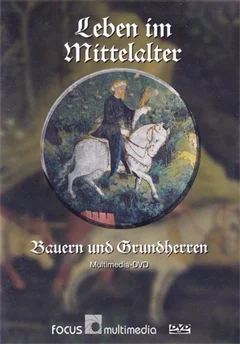 Schulfilm Bauern und Grundherren - Leben im Mittelalter downloaden oder streamen