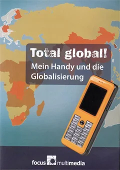 Schulfilm Total global! Mein Handy und die Globalisierung downloaden oder streamen
