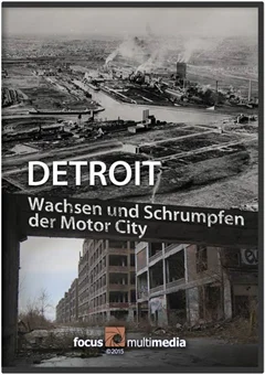 Schulfilm Detroit - Wachsen und Schrumpfen der Motor City downloaden oder streamen