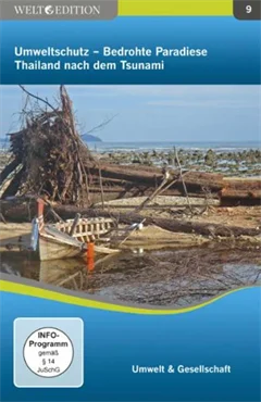 Schulfilm Umweltschutz - Bedrohte Paradiese: Thailand nach dem Tsunami downloaden oder streamen
