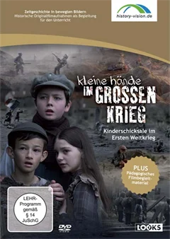 Schulfilm Kleine Hände im Großen Krieg downloaden oder streamen