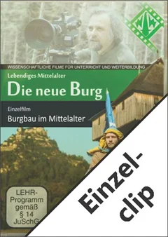 Schulfilm Lebendiges Mittelalter - Einzelclip: Burgbau downloaden oder streamen