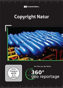 Schulfilm 360° - Die GEO-Reportage: Copyright Natur downloaden oder streamen
