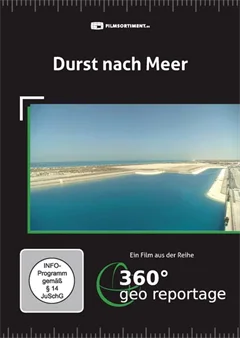 Schulfilm 360° - Die GEO-Reportage: Durst nach Meer downloaden oder streamen