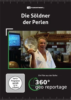 Schulfilm 360° - Die GEO-Reportage: Die Söldner der Perlen downloaden oder streamen
