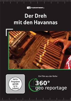 Schulfilm 360° - Die GEO-Reportage: Der Dreh mit den Havannas downloaden oder streamen