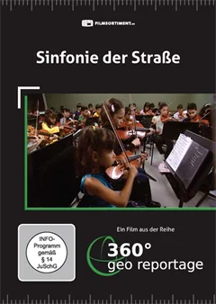 Schulfilm 360° - Die GEO-Reportage: Sinfonie der Straße downloaden oder streamen