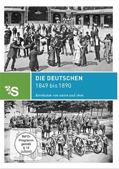 Schulfilm Zeitreisen - Die Deutschen 1849 bis 1890 - Revolution von unten und oben downloaden oder streamen